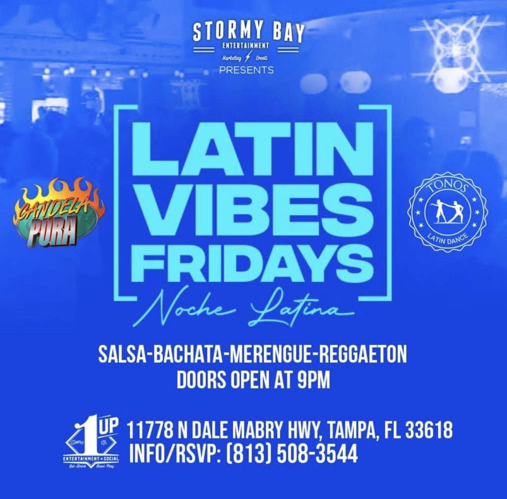 Latin Vibes Night Tampa, 1Up Latin Night, Salsa dancing Tampa, Bachata nights North Tampa, Stormy Bay Entertainment events, Noche Latina Tampa FL.